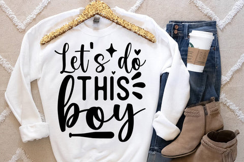 Lets do this boy SVG Design SVG Designangry 