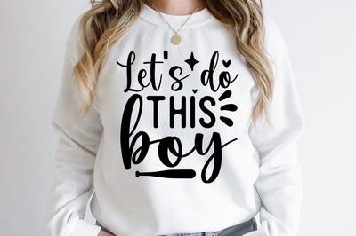 Lets do this boy SVG Design SVG Designangry 