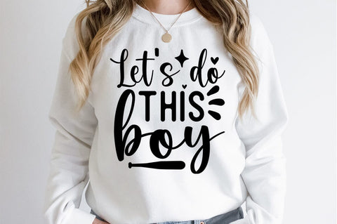 Lets do this boy SVG Design SVG Designangry 