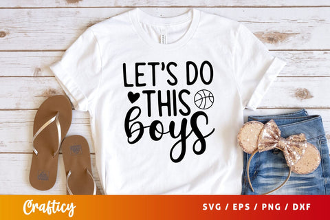 Lets do this boys Svg Design SVG Designangry 