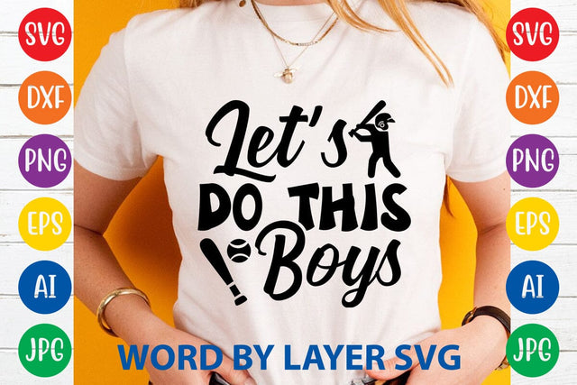 Let's Do This Boys SVG DESIGN SVG Rafiqul20606 