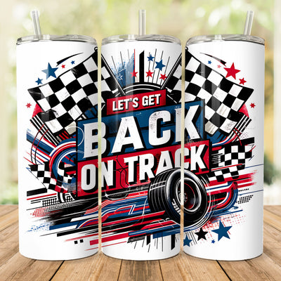 Lets Get Back On Track 20oz Skinny Tumbler Sublimation Design Motocross Rider Dirt Bike Motorcycle Digital PNG Straight Wrap Download Sublimation She Shed Craft Store 