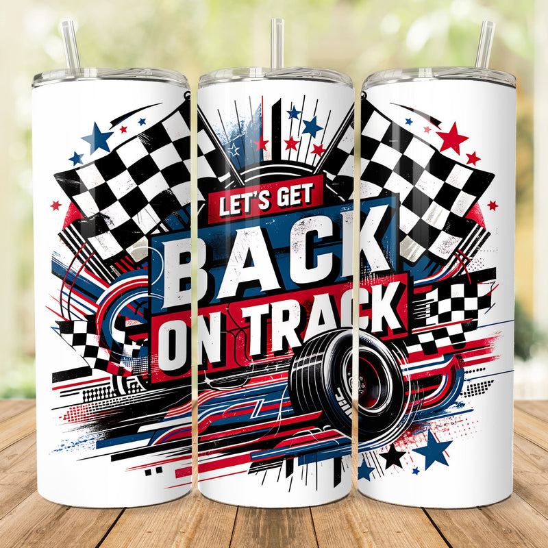 Lets Get Back On Track 20oz Skinny Tumbler Sublimation Design Motocross Rider Dirt Bike Motorcycle Digital PNG Straight Wrap Download Sublimation She Shed Craft Store 