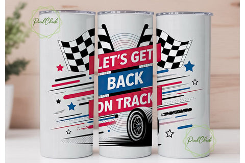 Let's Get Back On Track Racing Tumbler Sublimation PixelChick 