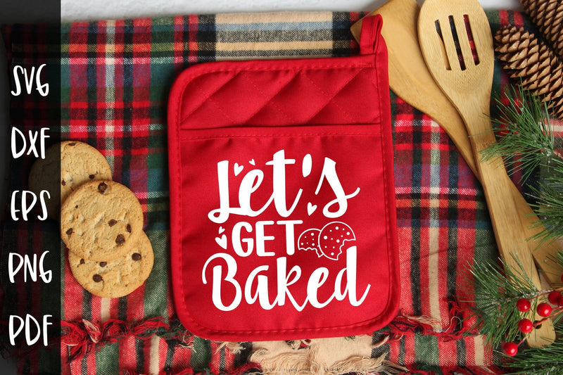 Let's Get Baked - Christmas Pot Holder SVG SVG CraftLabSVG 