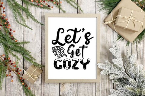 Lets get cozy SVG Design SVG Designangry 
