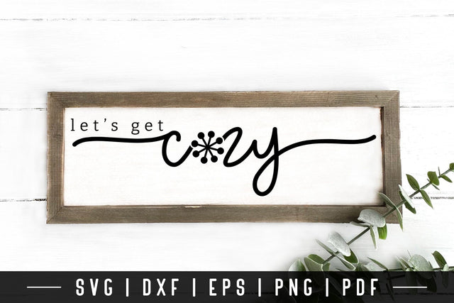 Let's Get Cozy | Winter Farmhouse Sign SVG SVG CraftLabSVG 