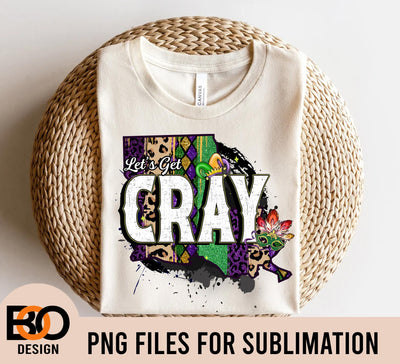 Let's get cray with crawfish png sublimation design download, Happy Mardi Gras png, Mardi Gras carnaval png, sublimate designs download Sublimation BOO-design 