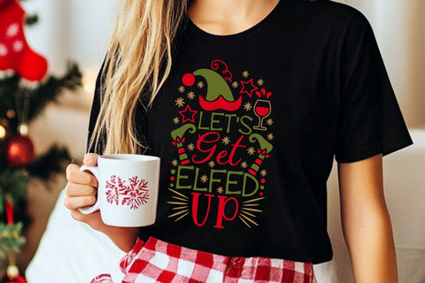 Let's Get Elfed Up| Funny Christmas Elf SVG Cutting Files. SVG CosmosFineArt 