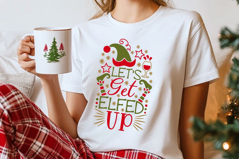 Let's Get Elfed Up| Funny Christmas Elf SVG Cutting Files. SVG CosmosFineArt 