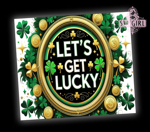 Let's Get Lucky St. Patrick's 20oz Tumbler, St. Patrick's Day Cup, 20oz Sublimation, Shamrock Drinkware, Irish Luck Tumbler, Green Beer Mug, Unique St. Paddy's Gift Sublimation SvggirlplusArt 
