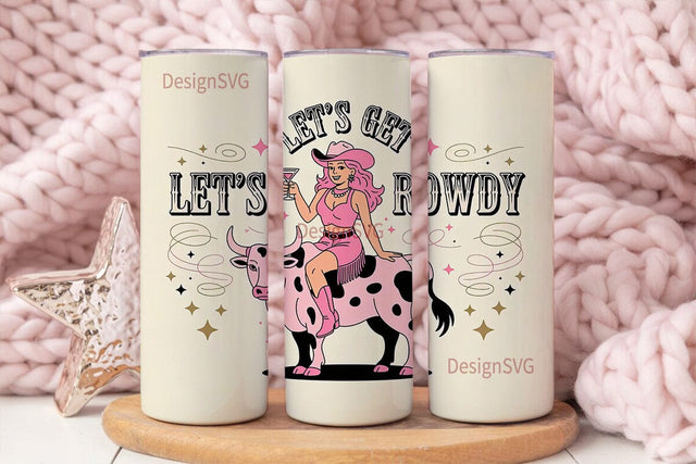 Let's Get Rowdy 20oz Tumbler Wrap Sublimation DesignSVG 