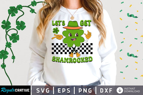let's get shamrocked svg design SVG Regulrcrative 