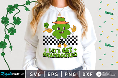 let's get shamrocked svg design SVG Regulrcrative 