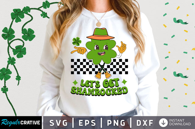 let's get shamrocked svg design SVG Regulrcrative 