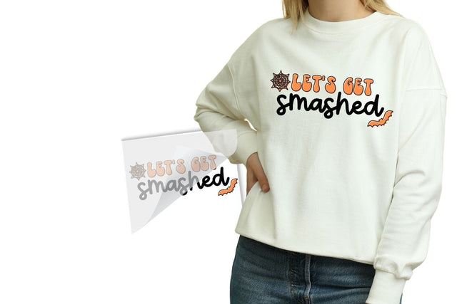 Let's Get Smashed Halloween DTF Heat Transfer Physical So Fontsy T-Shirt Iron-On Transfer Shop