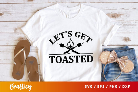 Lets get toasted SVG Design SVG Designangry 