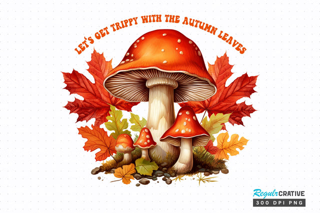 Let's get trippy with the autumn leaves png design Sublimation Regulrcrative 