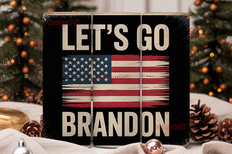Let's Go Brandon 20oz Tumbler Sublimation DesignSVG 