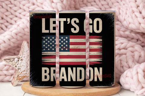 Let's Go Brandon 20oz Tumbler Sublimation DesignSVG 