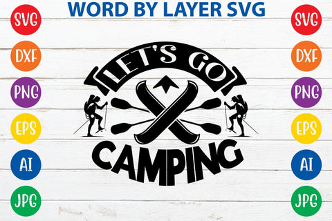 Let's Go Camping SVG DESIGN SVG Rafiqul20606 
