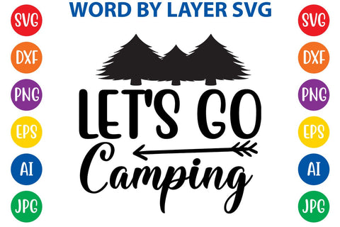 Let's go camping SVG DESIGN SVG Rafiqul20606 