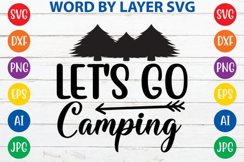 Let's go camping SVG DESIGN SVG Rafiqul20606 