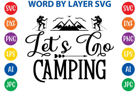 Let's Go Camping SVG DESIGN SVG Rafiqul20606 
