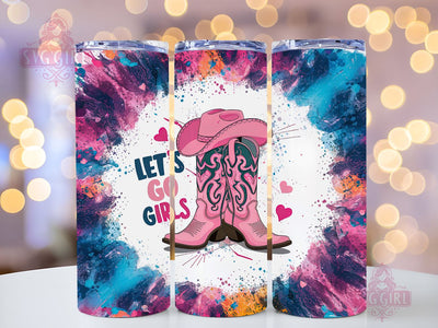 Let's Go Girls Cowgirl Hat Boots 20oz Tumbler Wrap Sublimation Design, Straight Tapered Tumbler Wrap, Cowgirl Tumbler Png, Instant Digital Download Sublimation SvggirlplusArt 