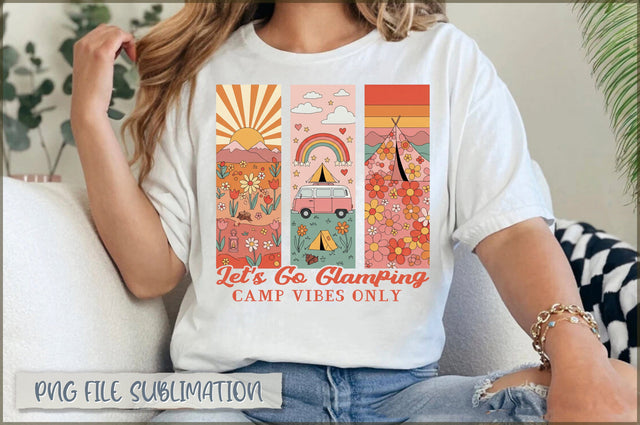Lets Go Glamping Camp Vibes Only Sublimation Sublimation Shetara Begum 