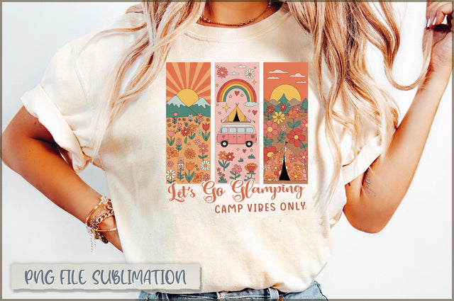 Lets Go Glamping Camp Vibes Only Sublimation Sublimation Shetara Begum 