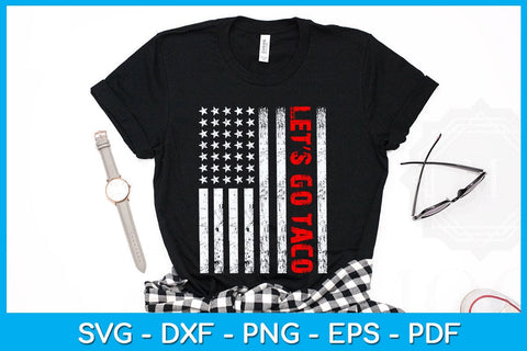 Let's Go Taco SVG PNG PDF Cut File SVG Creativedesigntee 