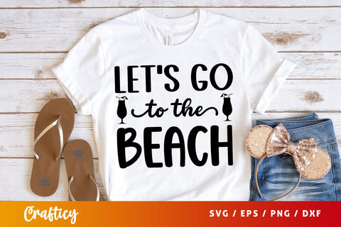 Lets go to the beach SVG Design SVG Designangry 