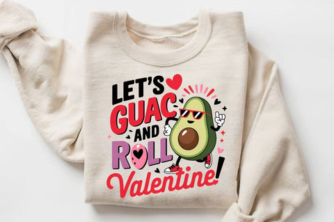 Let’s guac and roll, Valentine! Sublimation Design Sublimation Regulrcrative 