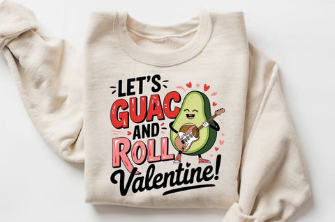 Let’s guac and roll, Valentine! Sublimation PNG Design Sublimation Regulrcrative 