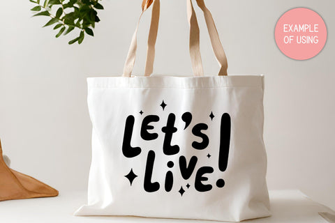 Let's Live Inspirational Phrase SVG | PNG Sublimation SVG AnnaViolet_store 