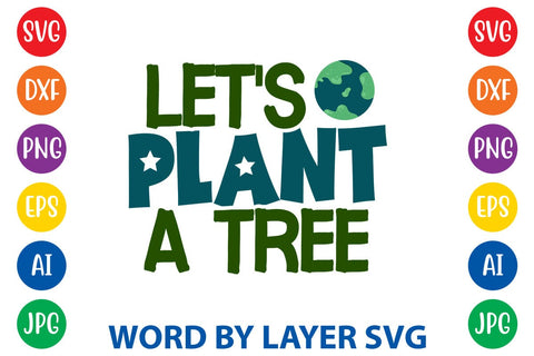 Let's Plant A Tree SVG DESIGN SVG Rafiqul20606 