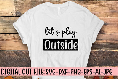 Let's Play Outside SVG Syaman 