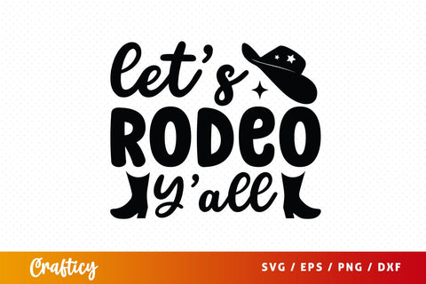 Lets rodeo yall SVG Design SVG Designangry 