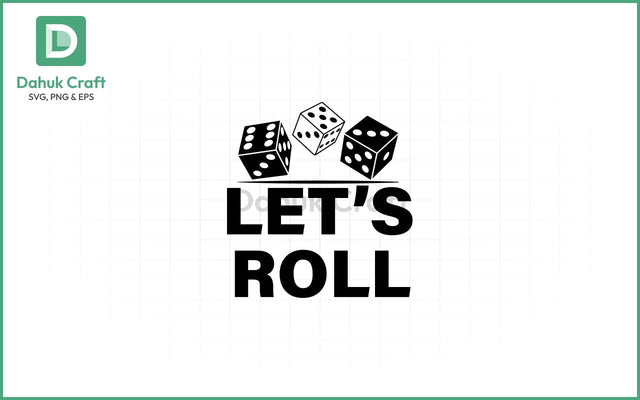 Let’s Roll SVG – Bunco in Motion Let’s Roll SVG PNG & EPS V14 SVG dahukdesign 