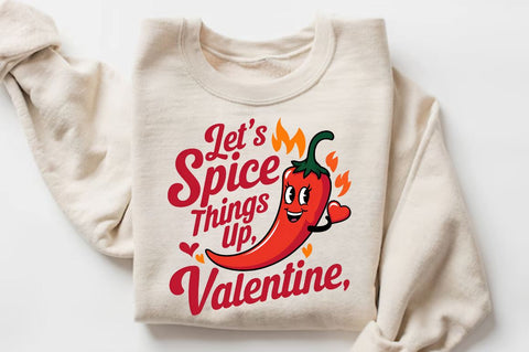 Let’s spice things up Valentine Sublimation PNG Design Sublimation Regulrcrative 