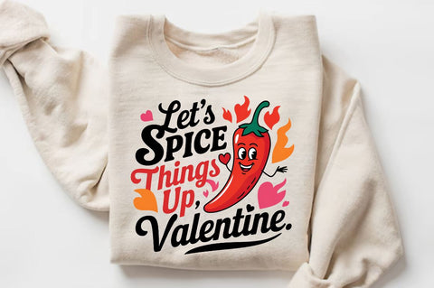 Let’s spice things up Valentine Sublimation Sublimation Regulrcrative 