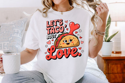 Let’s taco bout love Sublimation Design Sublimation Regulrcrative 