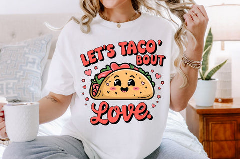 Let’s taco bout love Sublimation Design Sublimation Regulrcrative 