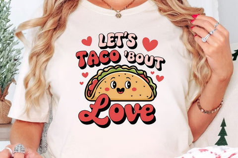 Let’s taco bout love Sublimation Design Sublimation Regulrcrative 