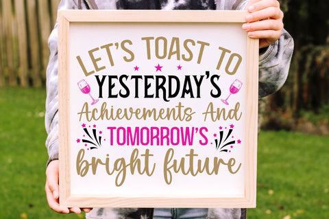 lets toast to yesterdays svg design SVG Regulrcrative 