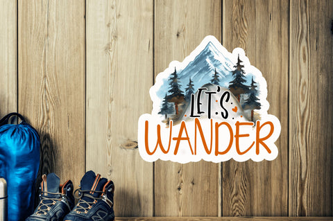 Lets wander Sticker Design Sublimation Regulrcrative 