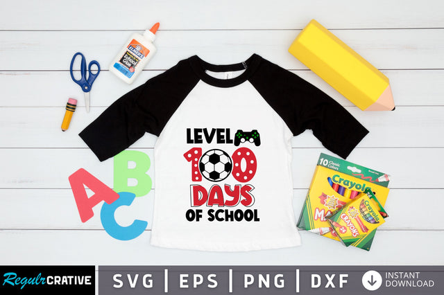 level 100 100 days of school SVG Design SVG Regulrcrative 