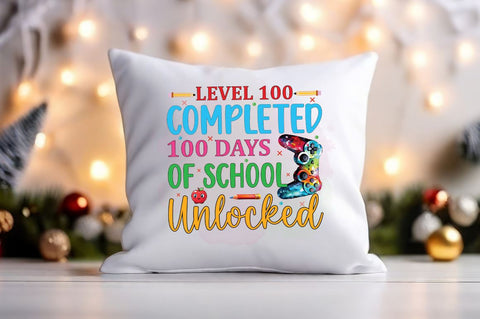 Level 100 completed 100 days of school unlocked PNG Design Sublimation Designangry 