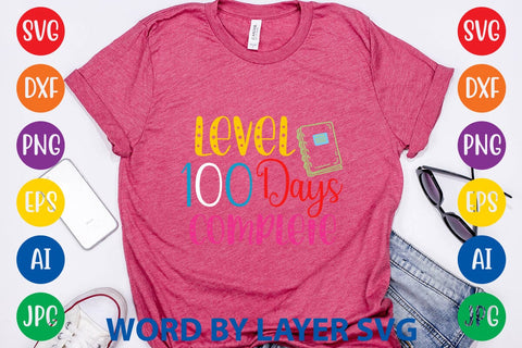 Level 100 Days Complete svg design SVG Rafiqul20606 